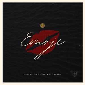 Emoji (feat. Jionay La Firma)