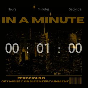 In a minute (Explicit)