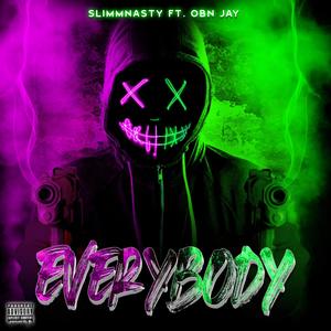 Everybody (feat. OBN Jay) (Explicit)