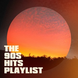 The 90S Hits Playlist