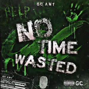 No Time Wasted (Explicit)