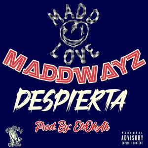 Despierta (feat. MaddLove) [Explicit]