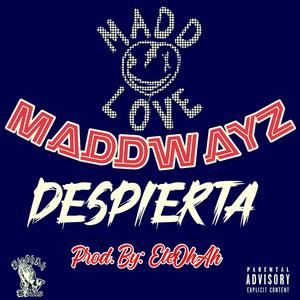 Despierta (feat. MaddLove) (Explicit)