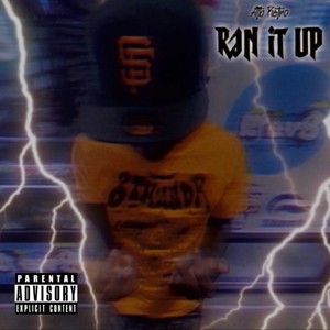 Ran It Up (Explicit)