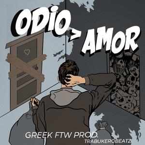 ODIO>AMOR (Explicit)