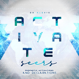 Activate Seers: Prophetic Activations and Declarations