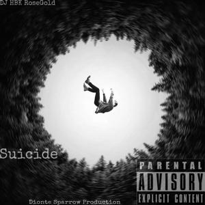 Suicide! (Explicit)