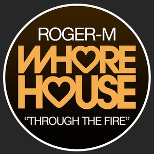 Through the Fire