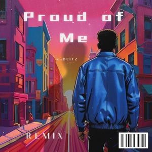 Proud Of Me (Chill Mix)