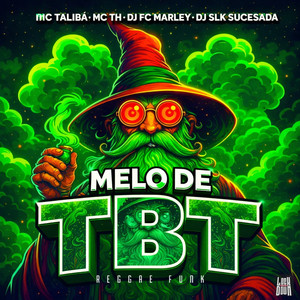Melô De Tbt (Reggae Funk|Explicit)
