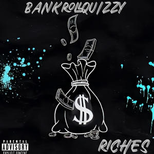 Riches (Explicit)