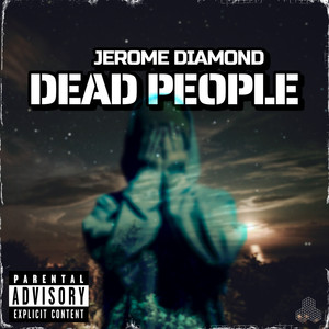 Dead People (Explicit)