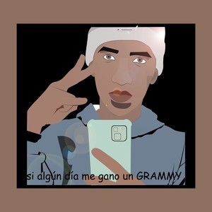 Si algún día me gano un grammy