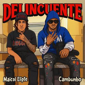 Delincuente (Explicit)
