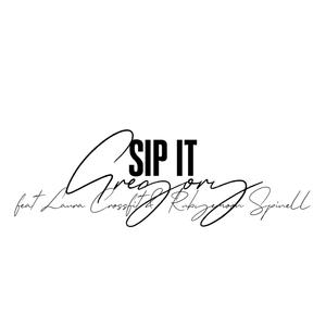 Sip It (feat. Rubyemoon Spinell & Laura Crossfit)