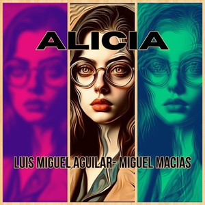 Alicia (feat. Miguel Macias)