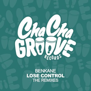 Lose Control (ChuK Extended Remix)