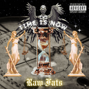 Time Is Now (Explicit)