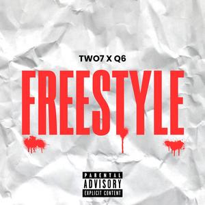 FREESTYLE (feat. Two7) [Explicit]