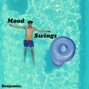 Mood Swings (Explicit)