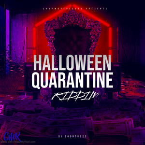 Halloween Quarantine Riddim