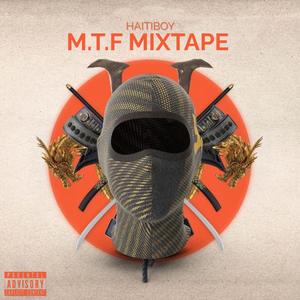 M.T.F MIXTAPE (Explicit)