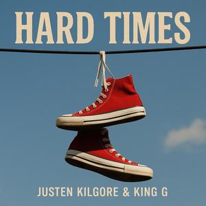 Hard Times (Explicit)