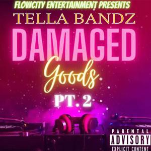 Damaged Goods 2 (Explicit)