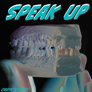 Speak Up (Explicit)