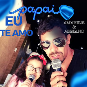 Papai Eu Te Amo