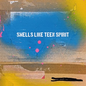 Smells Like Teen Spirit