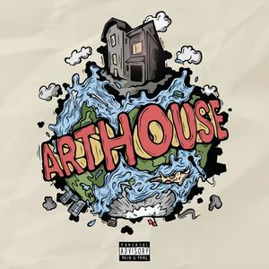 Arthouse Mixtape (Explicit)