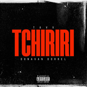 Tchiriri (Explicit)