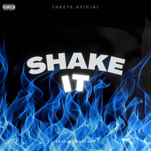 Shake It (Explicit)