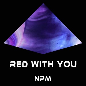 Red With You (Radio Edit)