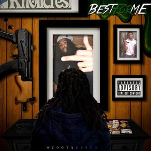 Best For Me (Explicit)