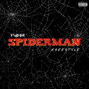 SPIDERMAN (Freestyle) (Explicit)
