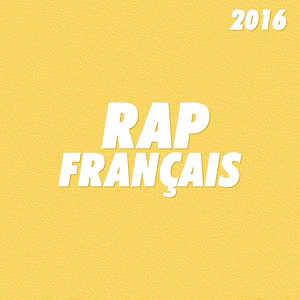 Rap Français 2016 (Explicit)