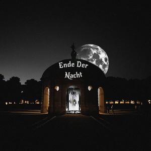 Ende Der Nacht (Explicit)