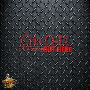 Out Here(feat. Whitney)