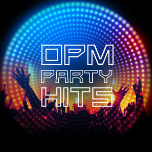 Opm Party Hits