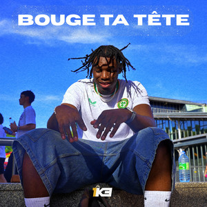 Bouge Ta Tête