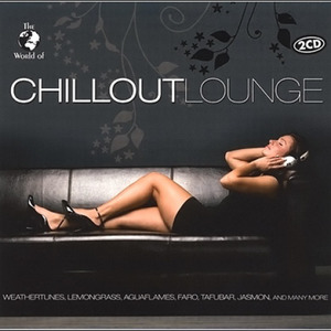 The World Of Chillout Lounge