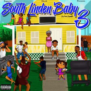 South Linden Baby 3 (Explicit)