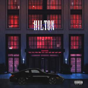 Hilton (Explicit)