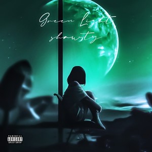Green Light Shwaty (Explicit)