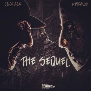 The Sequel (feat. Utt Dawg) (Explicit)