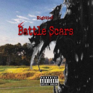 Battle Scars (Explicit)