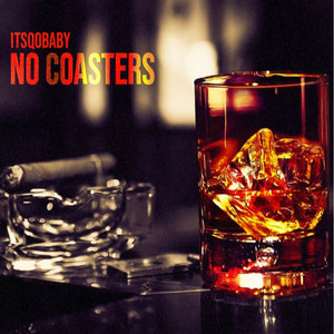 No Coasters (Explicit)