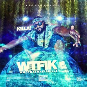 W.T.F.I.K. (Explicit)